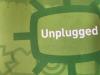 Unplugged